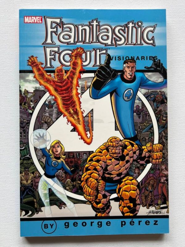 Fantastic Four: Visionaries TPB By George Perez (2005 Marvel)