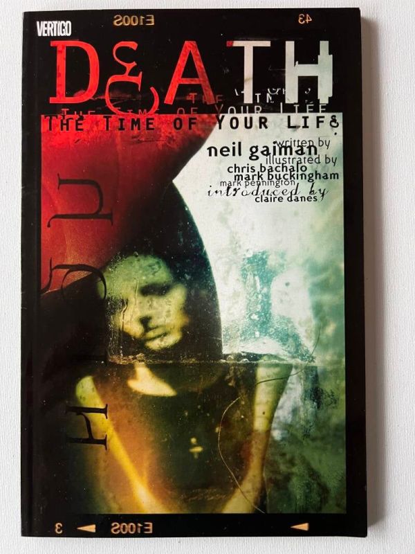 Death: The Time Of Your Life TPB (By Neil Gaiman & Chris Bachalo)