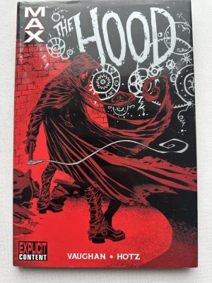 The Hood: Blood From Stones HC (2007 Marvel Max)